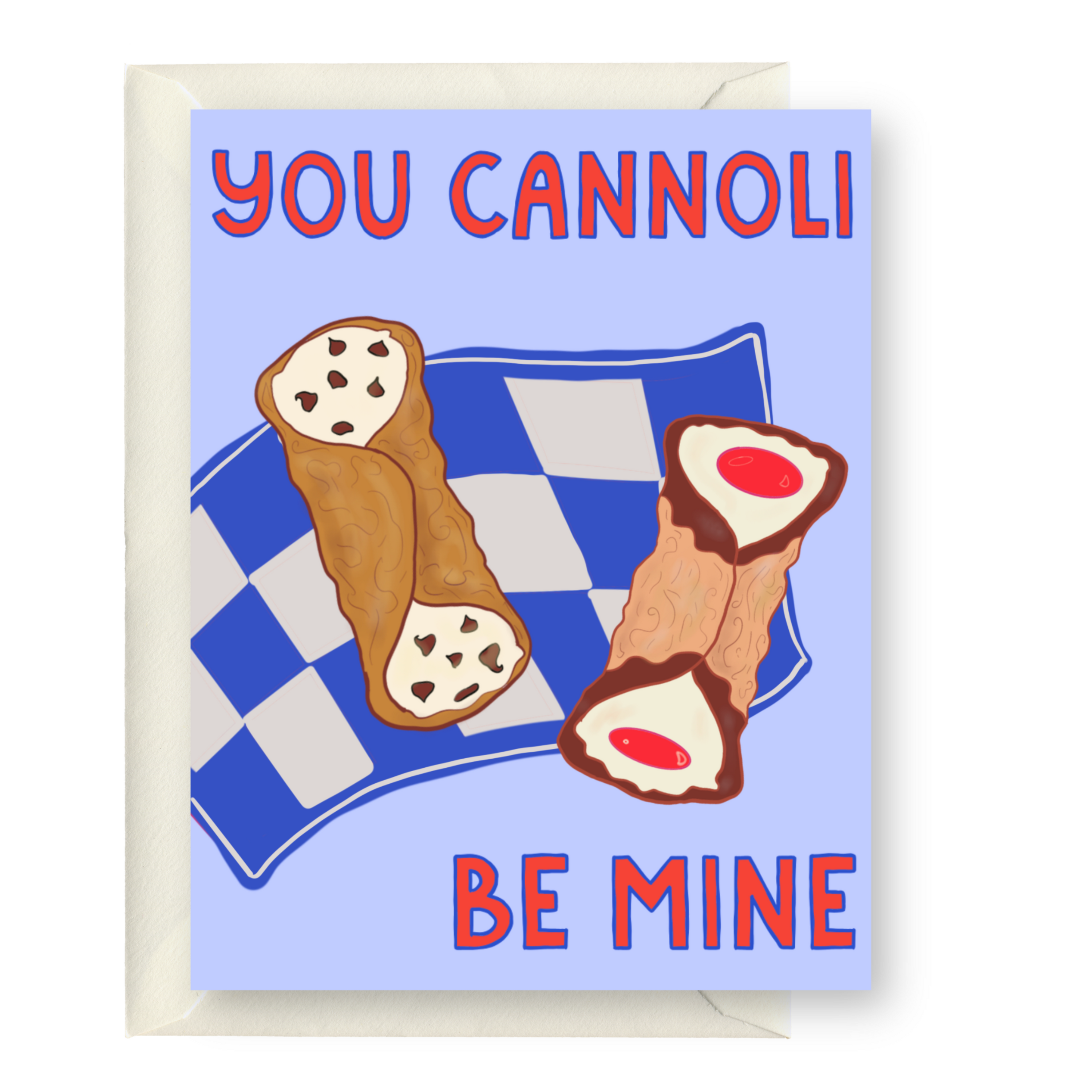 You Cannoli Be Mine