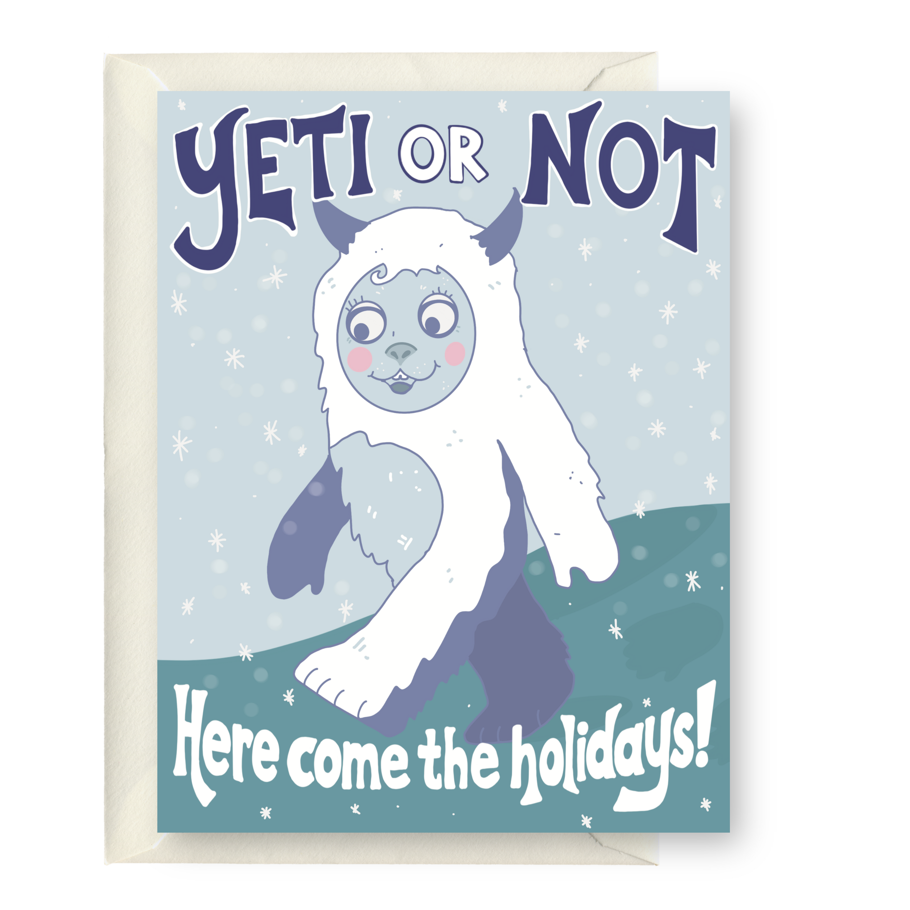 Yeti Or Not Here Come The Holidays