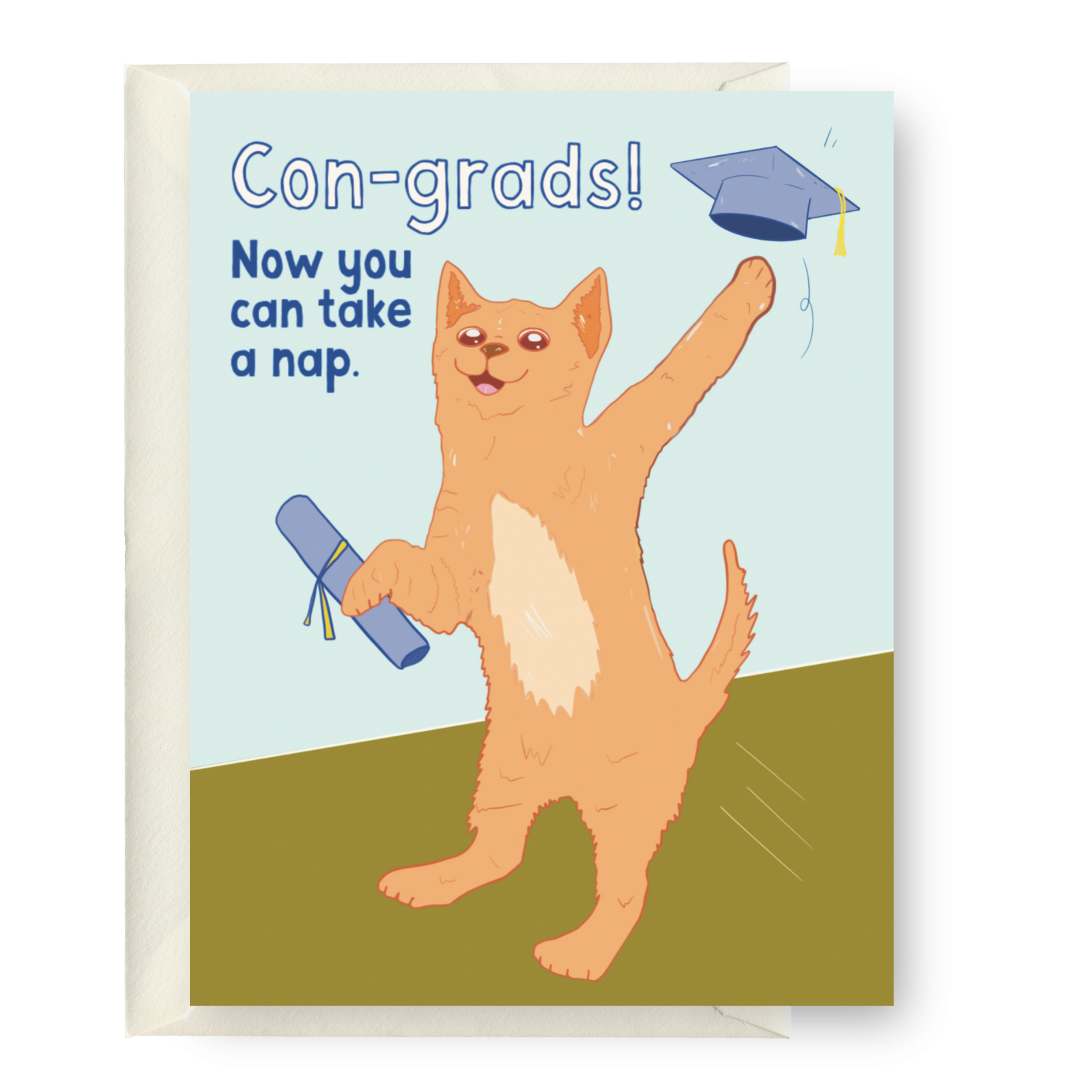 Con-grads! You Can Take A Nap.