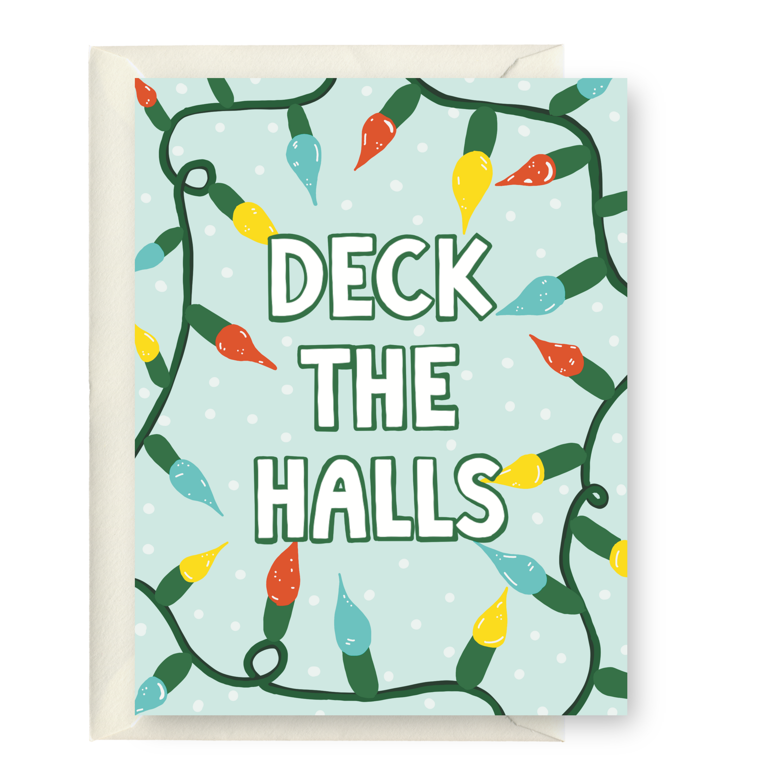Deck The Halls Card