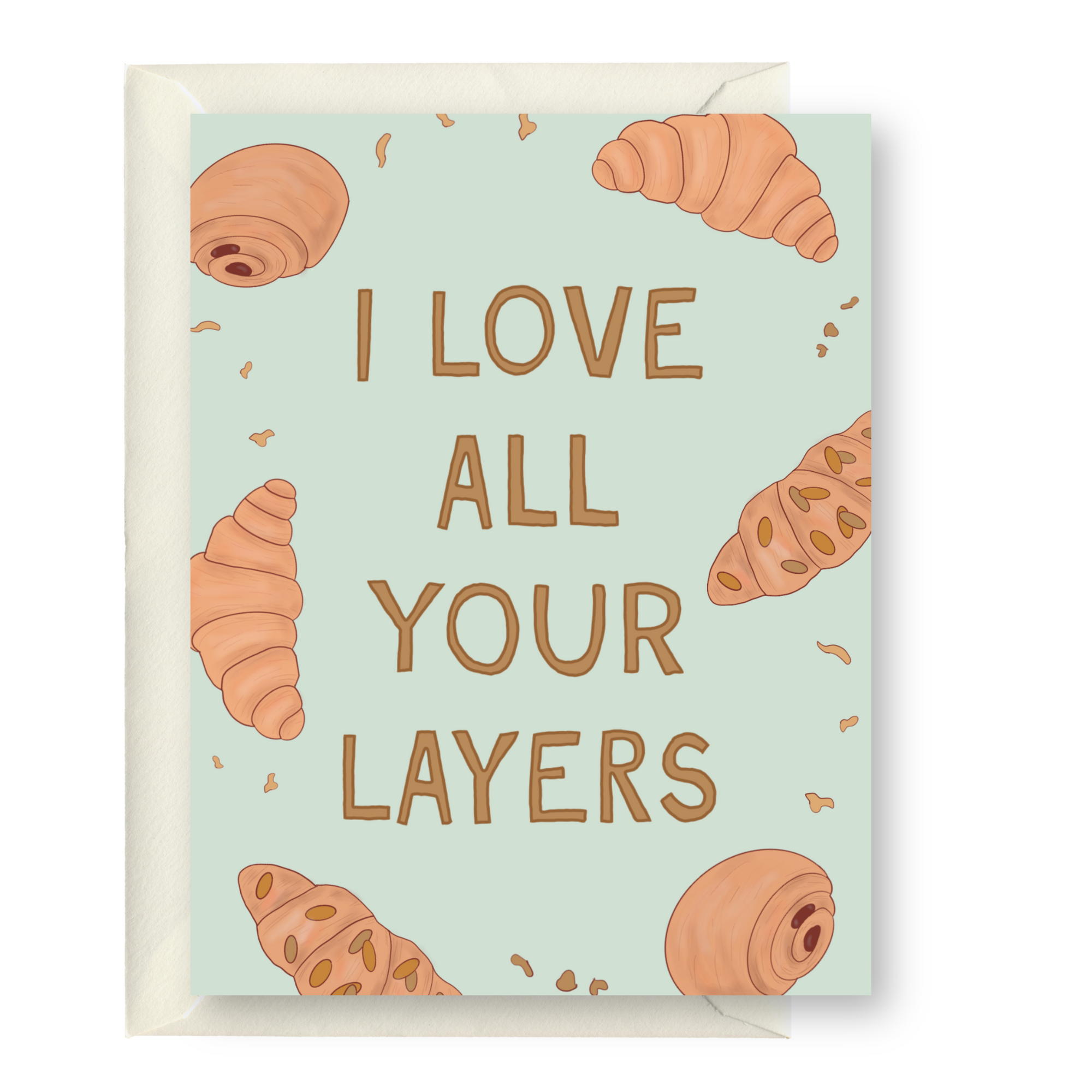 I Love All Your Layers
