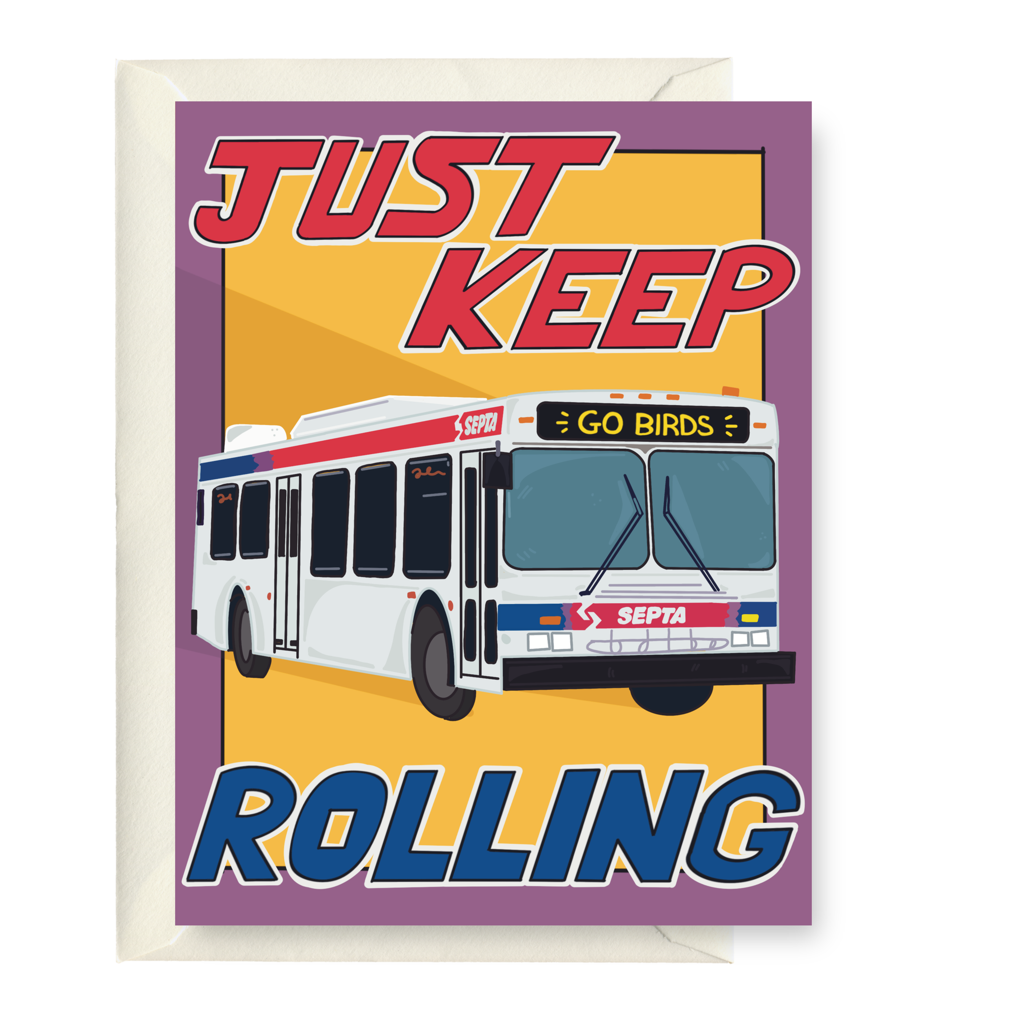 Just Keep Rolling Card