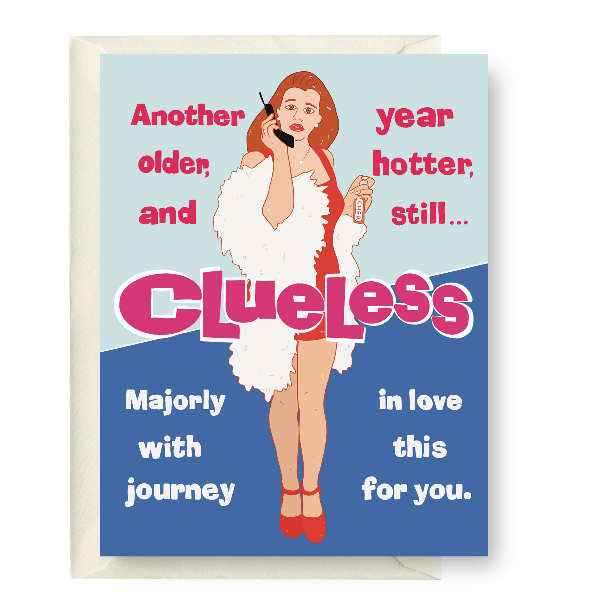 Still Clueless Birthday Card