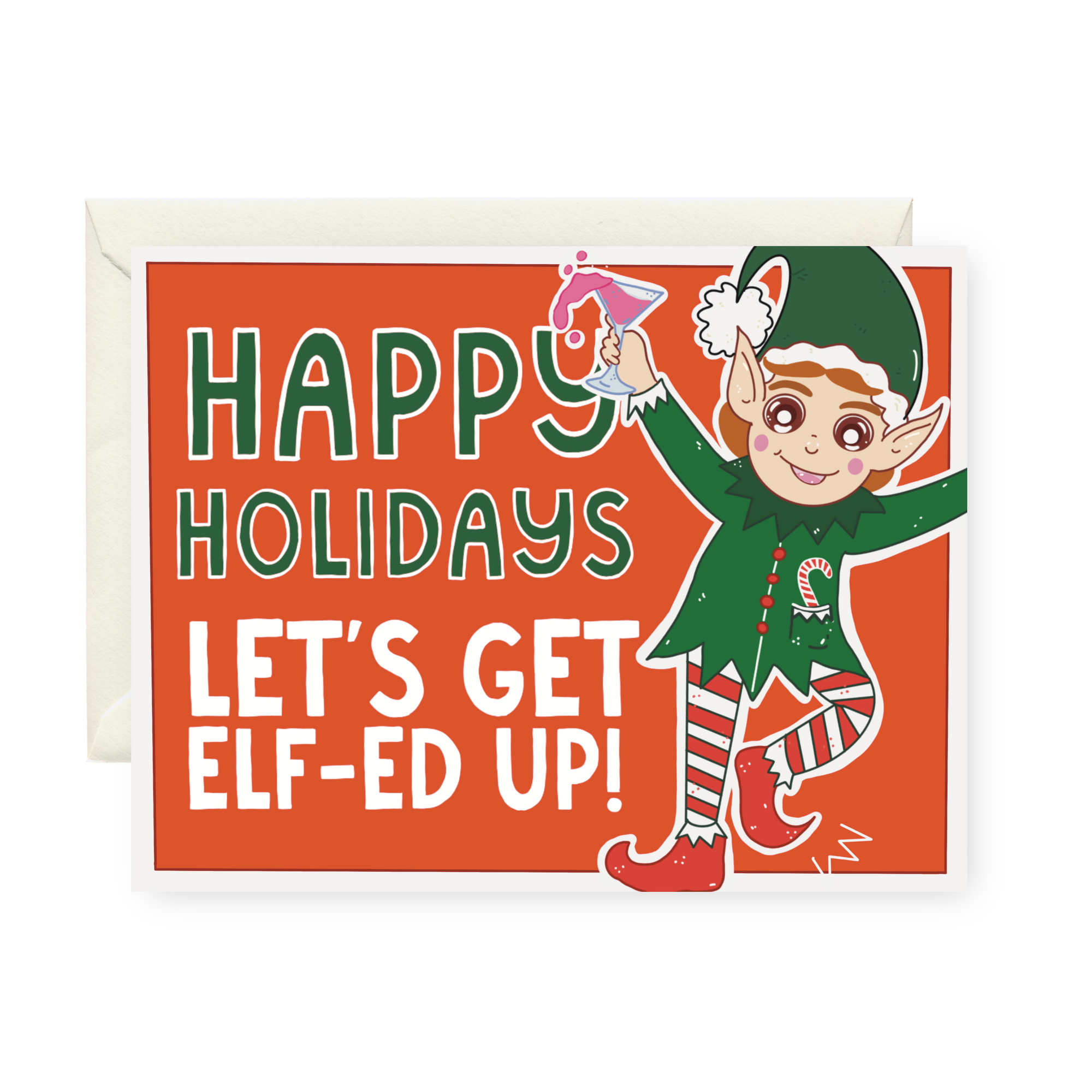 Happy Holidays Get Elf-ed Up!