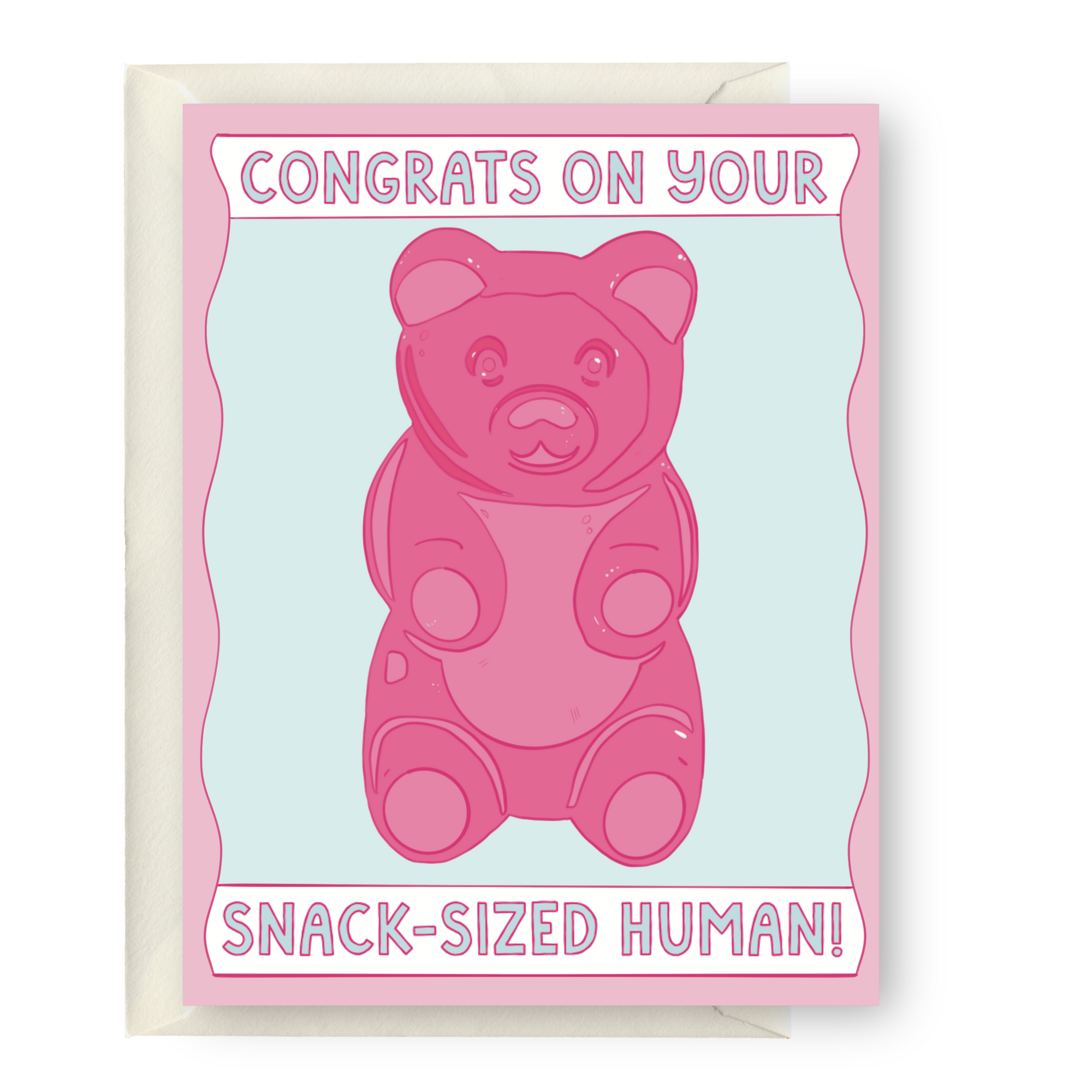 Congrats On Your Snack-Sized Human!