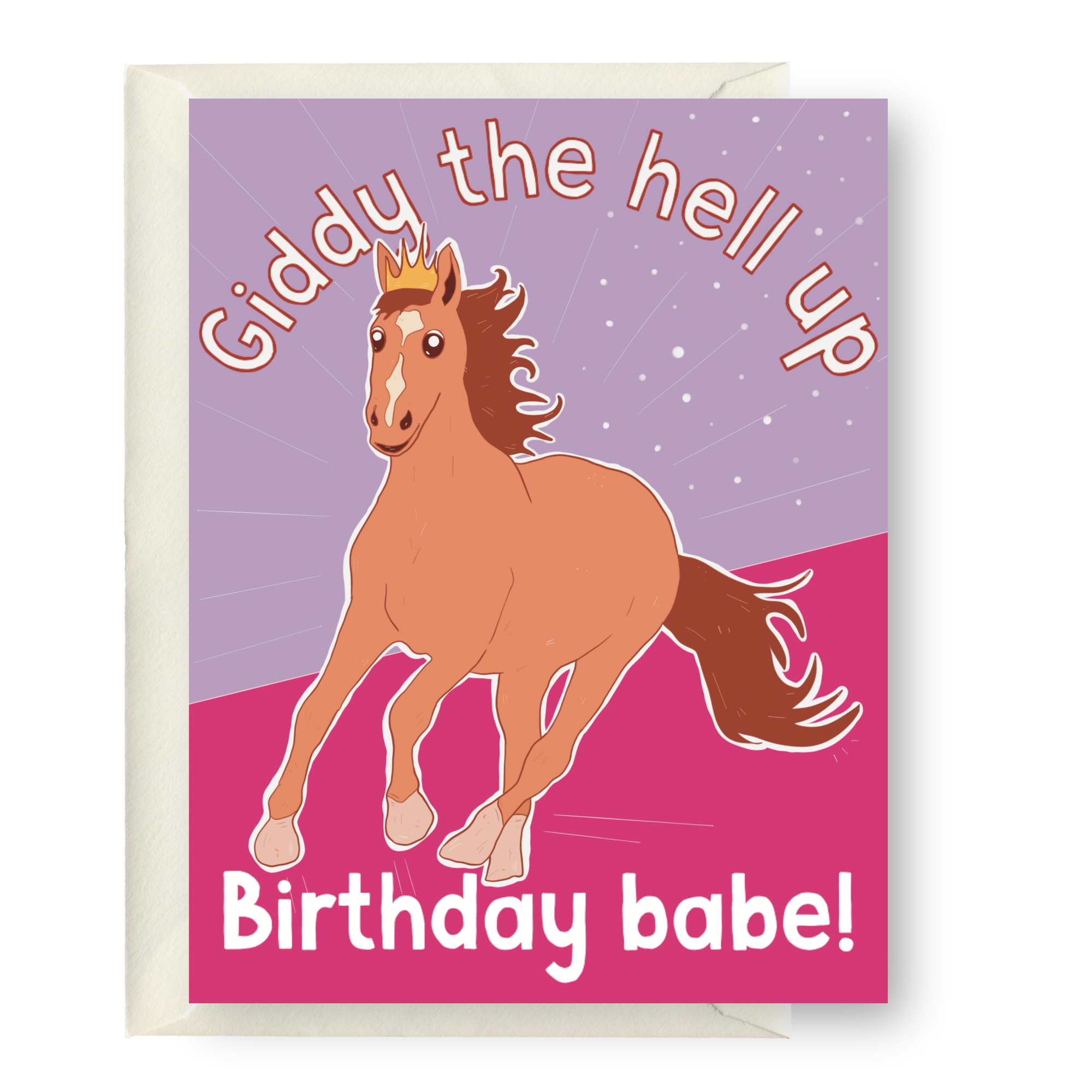 Giddy The Hell Up Birthday Babe