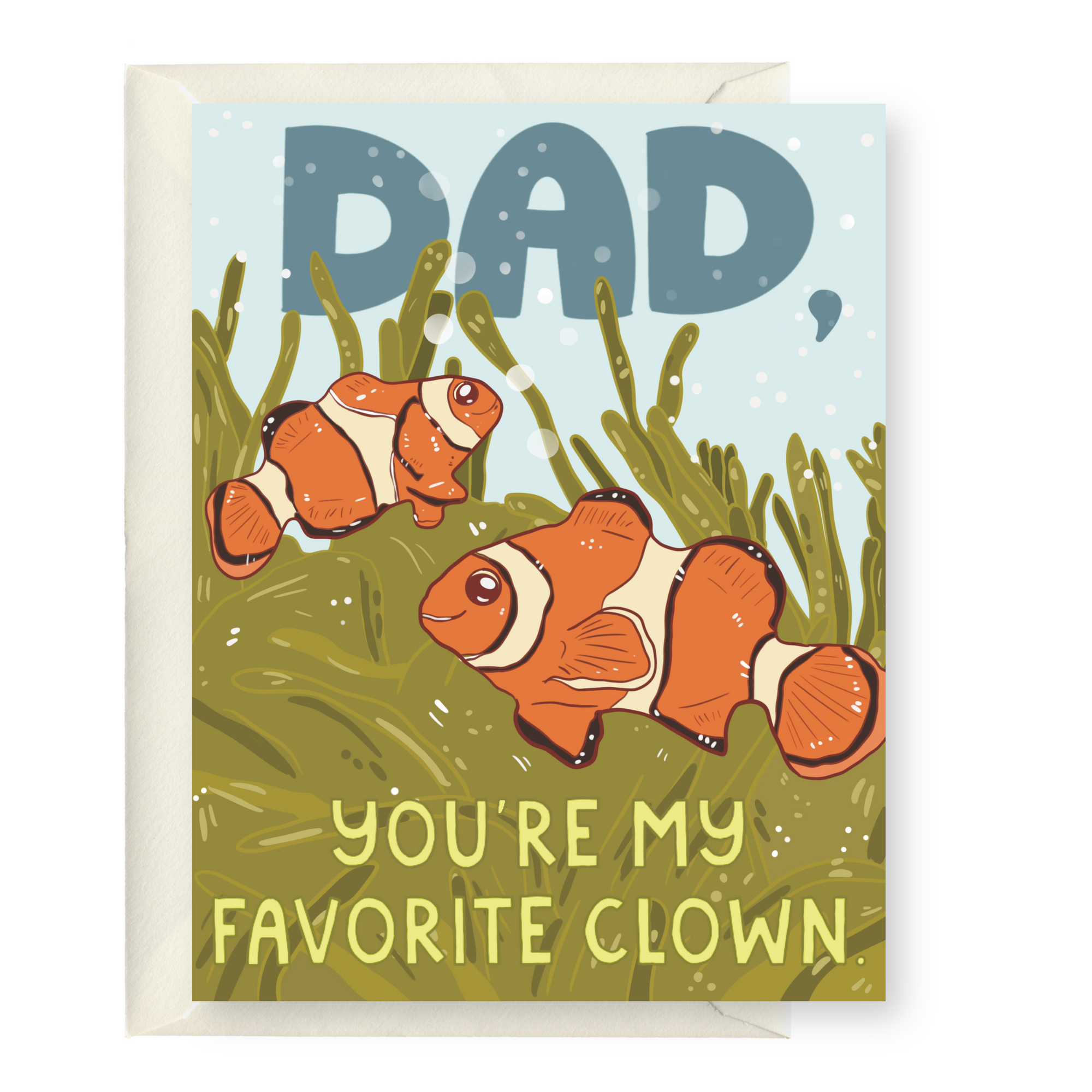 Dad You're My Favorite Clown